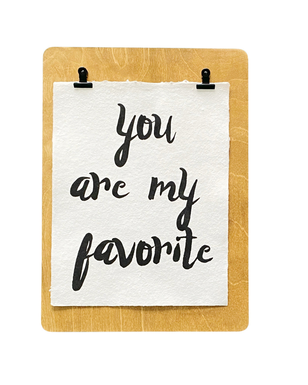 'you are my favorite' handmade paper print