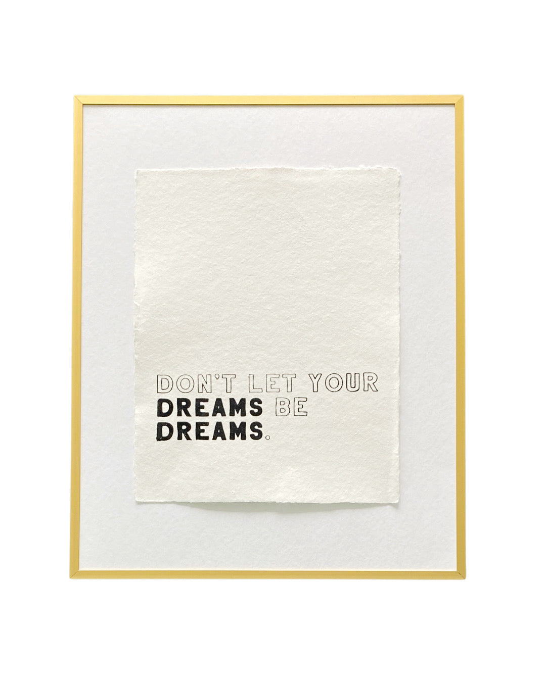 'don't let your dreams' handmade paper print
