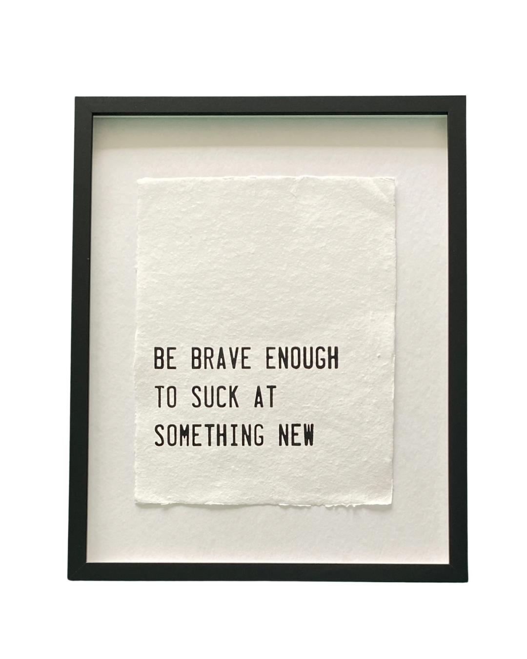 'be brave' handmade paper print