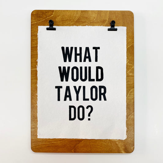 what would taylor do handmade paper